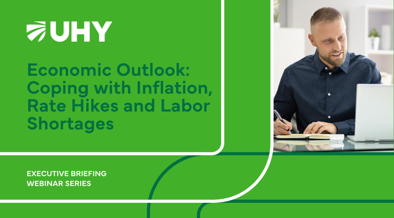 Economic Outlook: Coping with Inflation, Rate Hikes and Labor Shortages