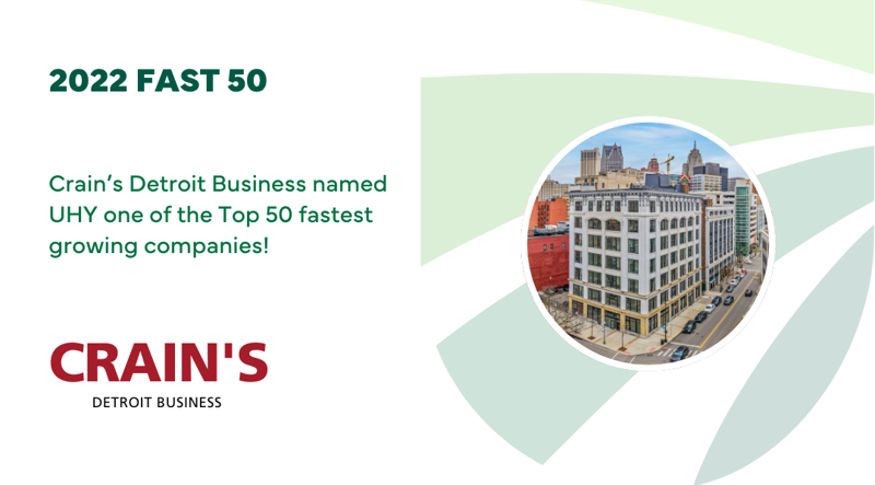 UHY Ranked Among Metro Detroit’s Fastest Growing Companies by Crain’s Detroit Business