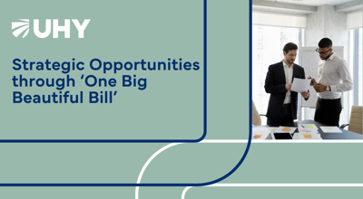 Strategic Opportunities Through ‘One Big Beautiful Bill’ (1)