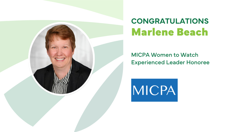 Marlene Beach Honored as MICPAs Women to Watch – Experienced Leader