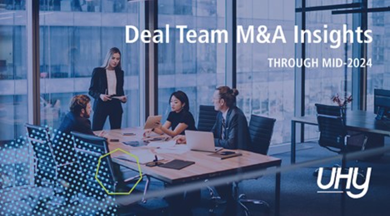UHY Deal Team M&A Insights Through Mid-2024