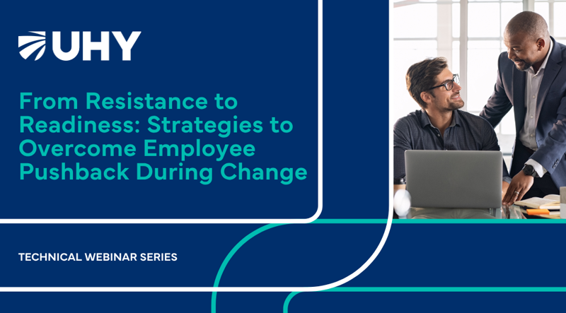 From Resistance to Readiness: Strategies to Overcome Employee Pushback During Change