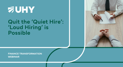 Finance Transformation Webinar Quit The ‘Quiet Hire’ ‘Loud Hiring’ Is Possible