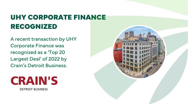 Strategic $427M Transaction Earns UHY Corporate Finance Recognition from Crain’s, Mergers &amp; Acquisitions Magazine