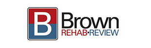 Brown Rehab Review