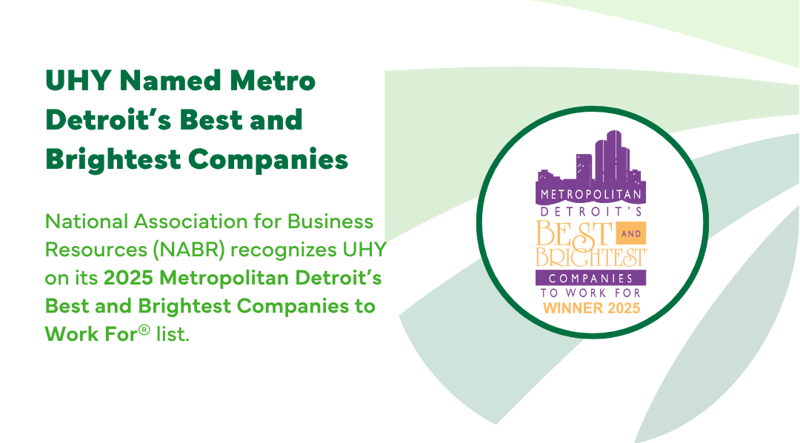 UHY Recognized As One of 2025 Metropolitan Detroit’s Best and Brightest Companies to Work For®