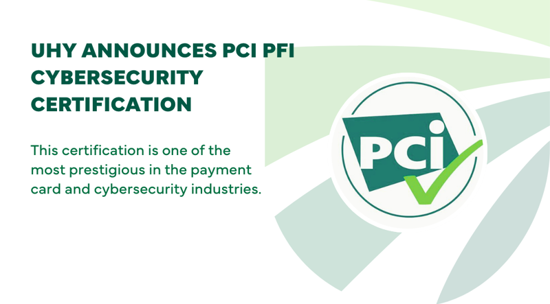 UHY Consulting Announces PCI PFI Cybersecurity Certification