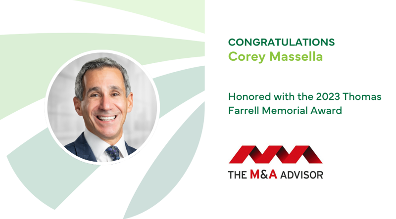 Corey Massella Awarded 2023 Thomas Farrell Memorial Award by M&amp;A Advisor Magazine